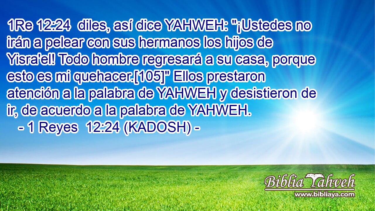  diles, así dice YAHWEH: 