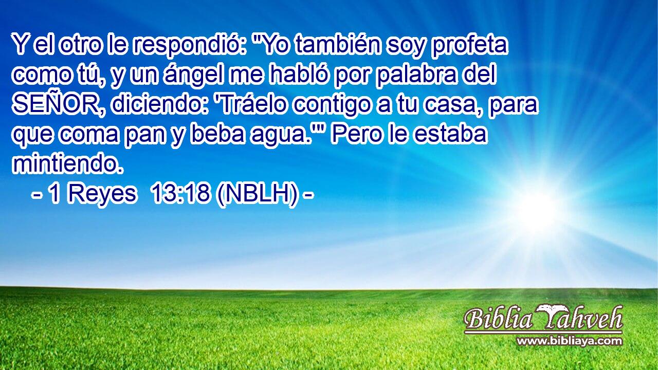  Y el otro le respondió: 