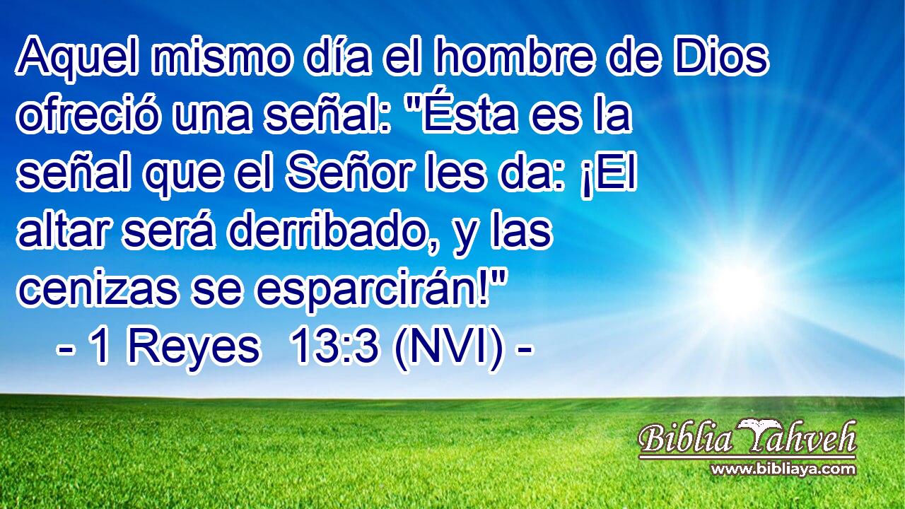  Aquel mismo día el hombre de Dios ofreció una señal: 