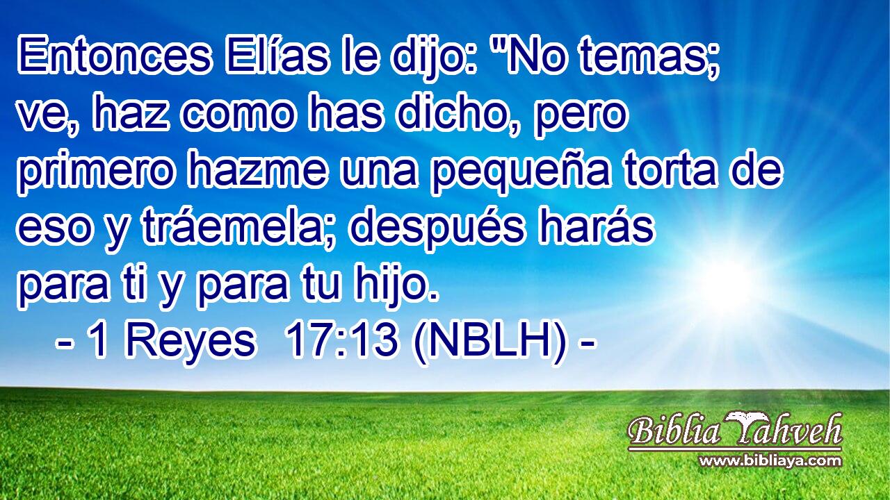  Entonces Elías le dijo: 