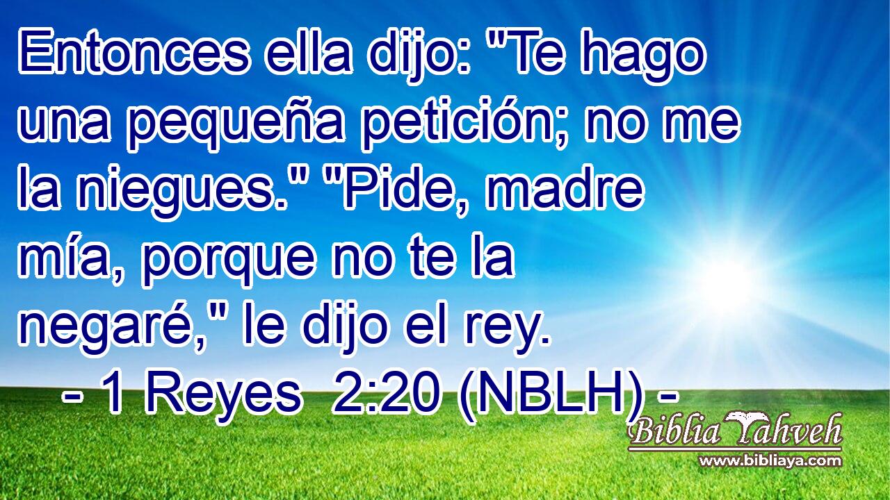  Entonces ella dijo: 