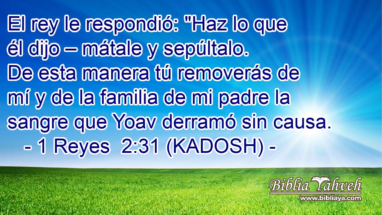  El rey le respondió: 