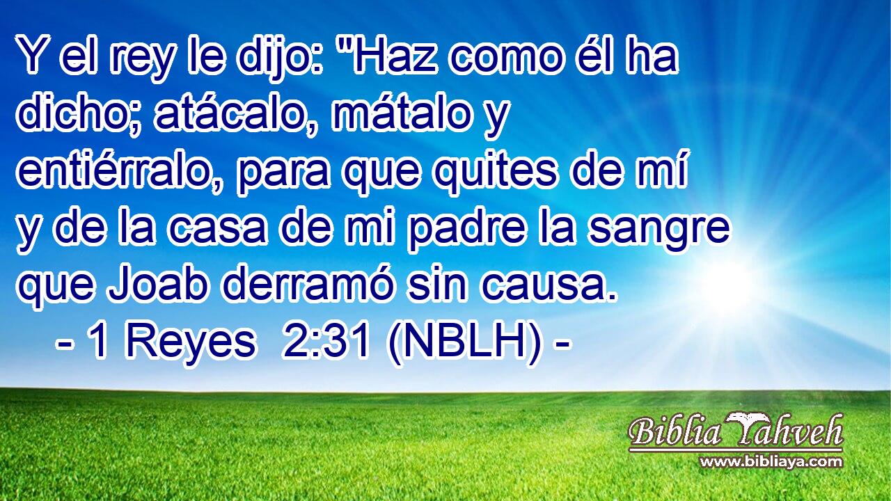  Y el rey le dijo: 