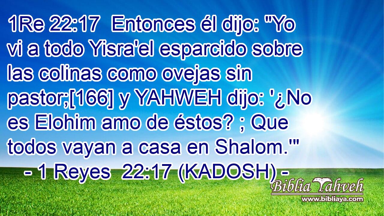  Entonces él dijo: 