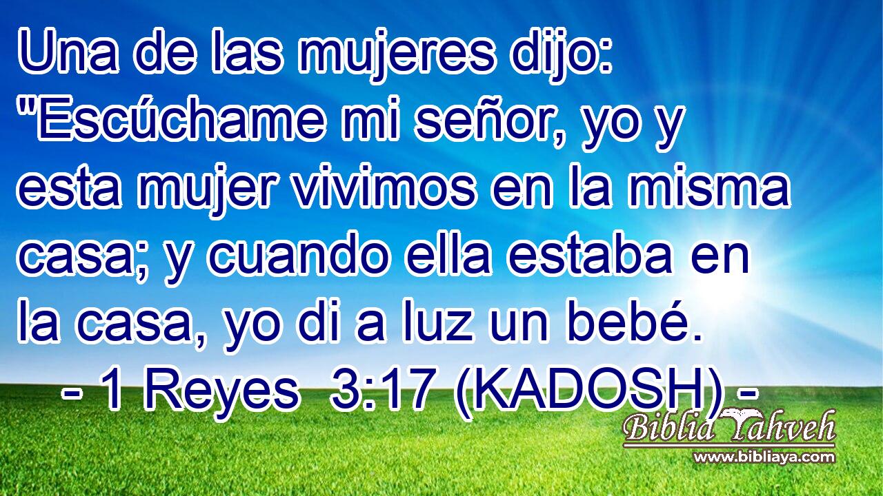  Una de las mujeres dijo: 