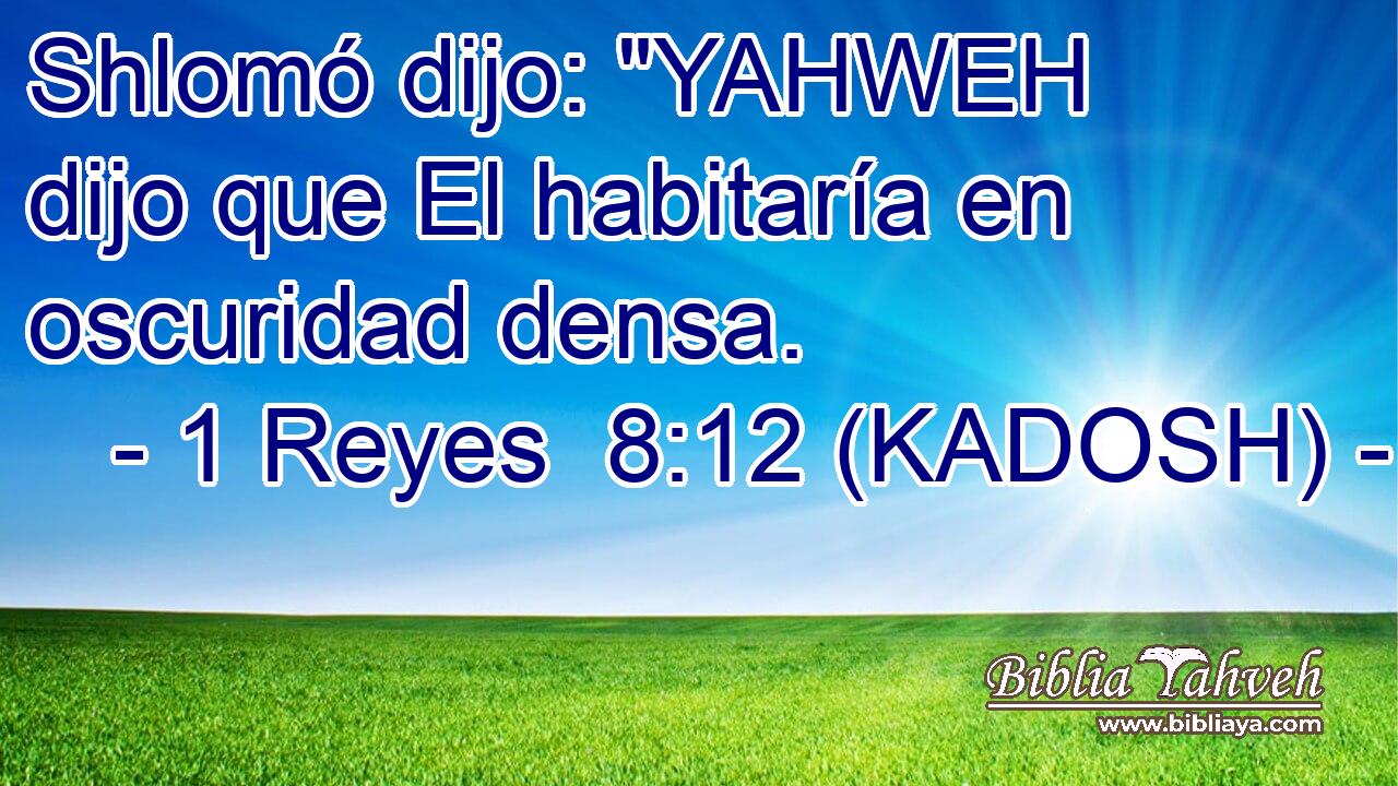  Shlomó dijo: 