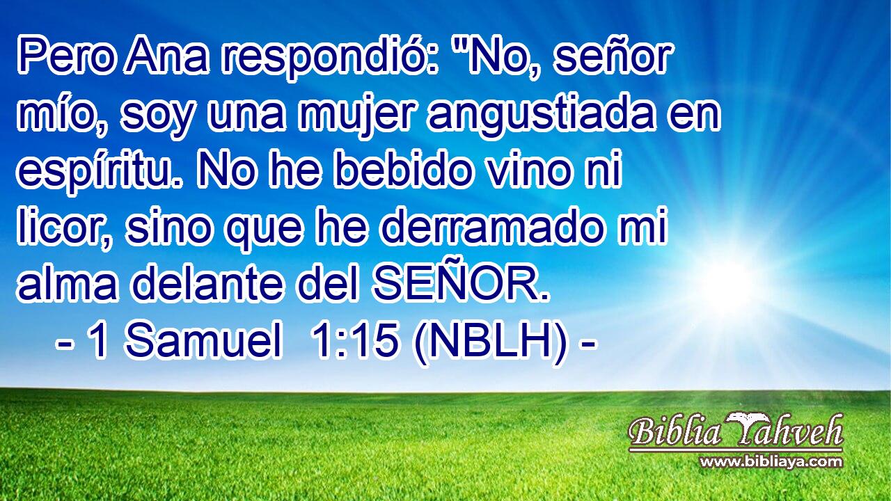  Pero Ana respondió: 