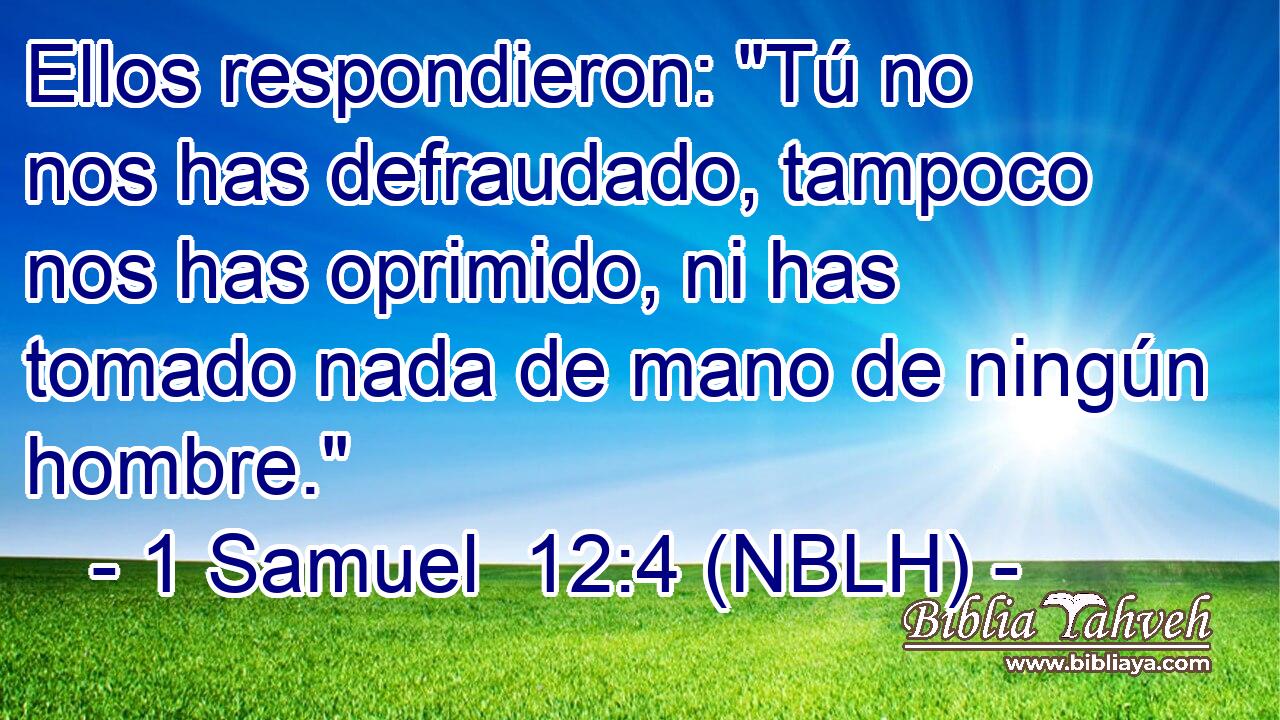  Ellos respondieron: 
