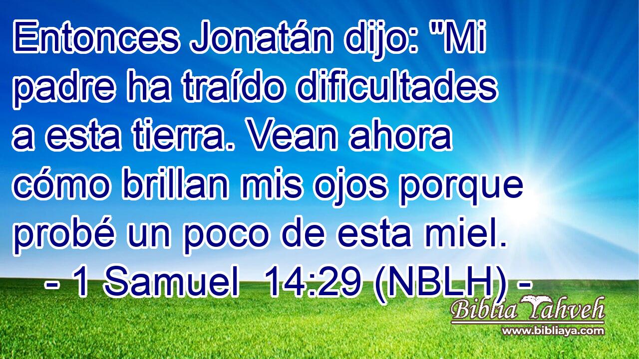  Entonces Jonatán dijo: 