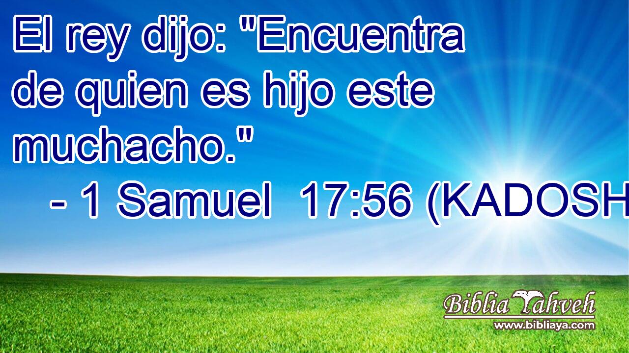  El rey dijo: 