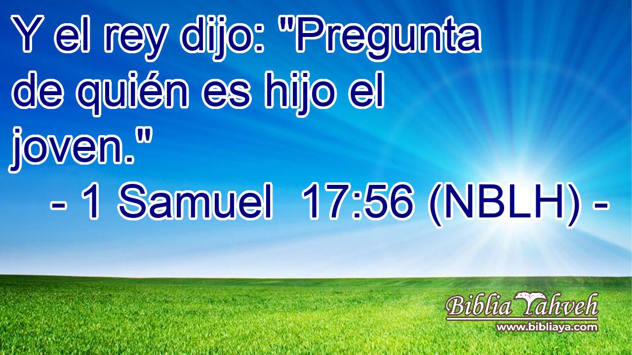  Y el rey dijo: 