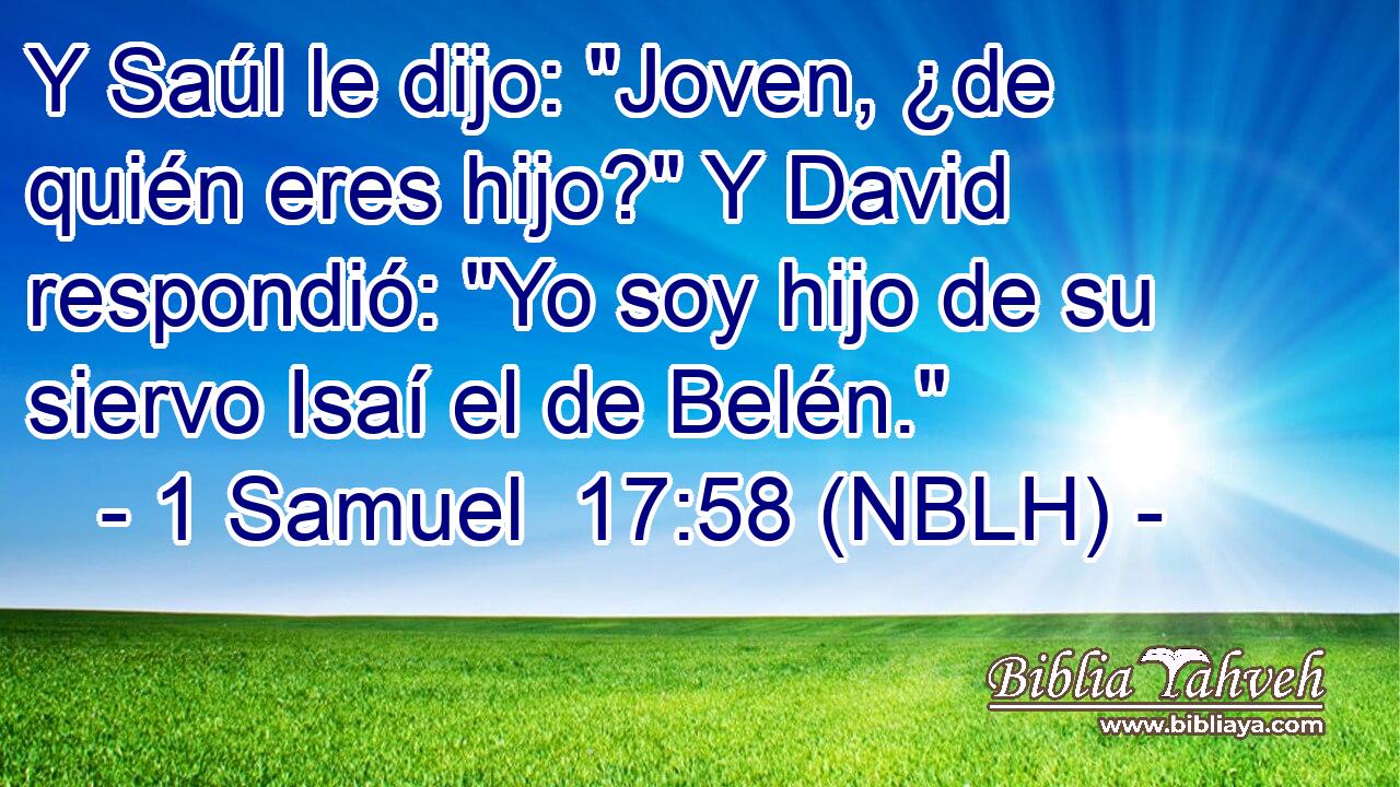  Y Saúl le dijo: 