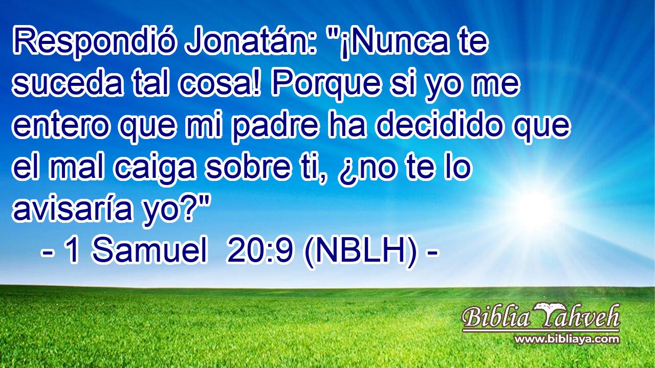  Respondió Jonatán: 