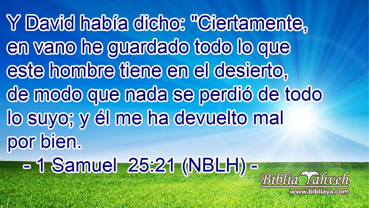  Y David había dicho: 