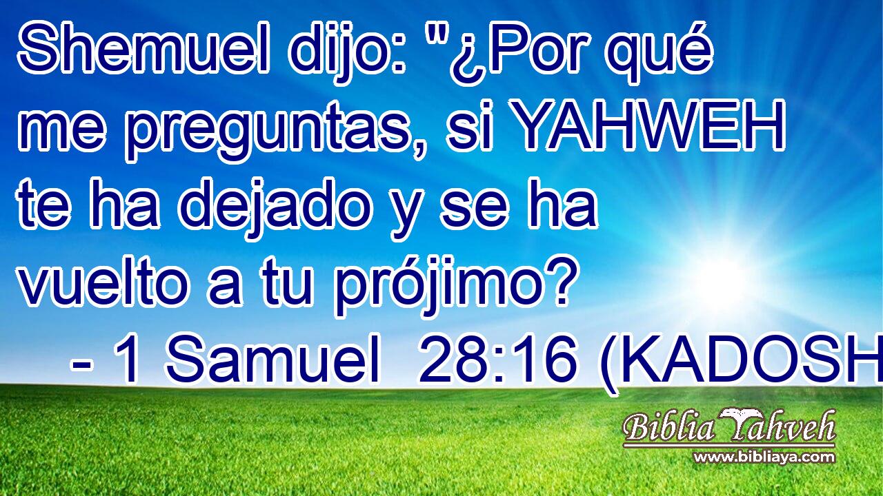  Shemuel dijo: 