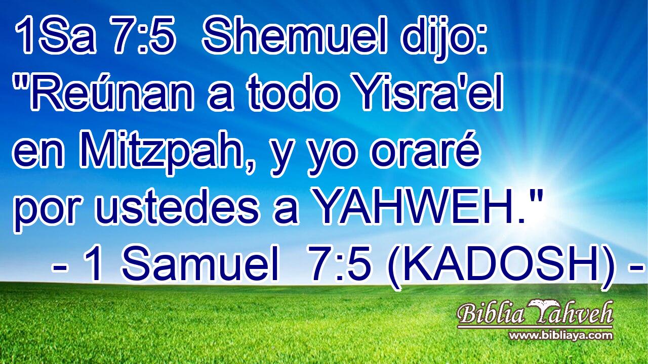  Shemuel dijo: 