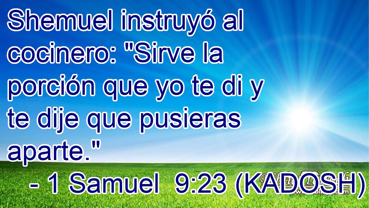  Shemuel instruyó al cocinero: 