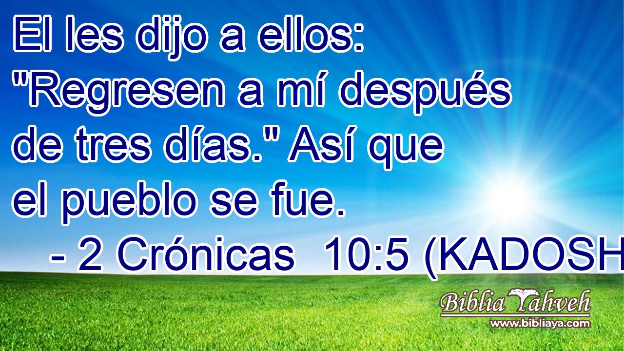  El les dijo a ellos: 