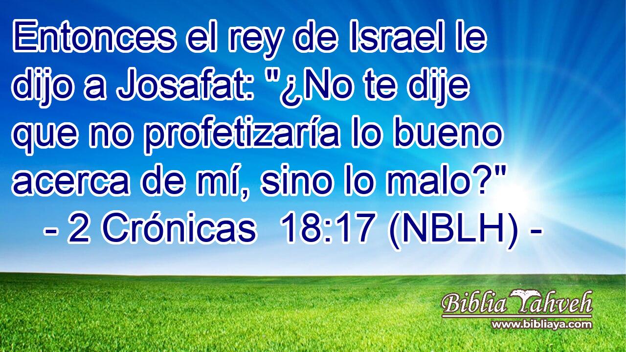  Entonces el rey de Israel le dijo a Josafat: 