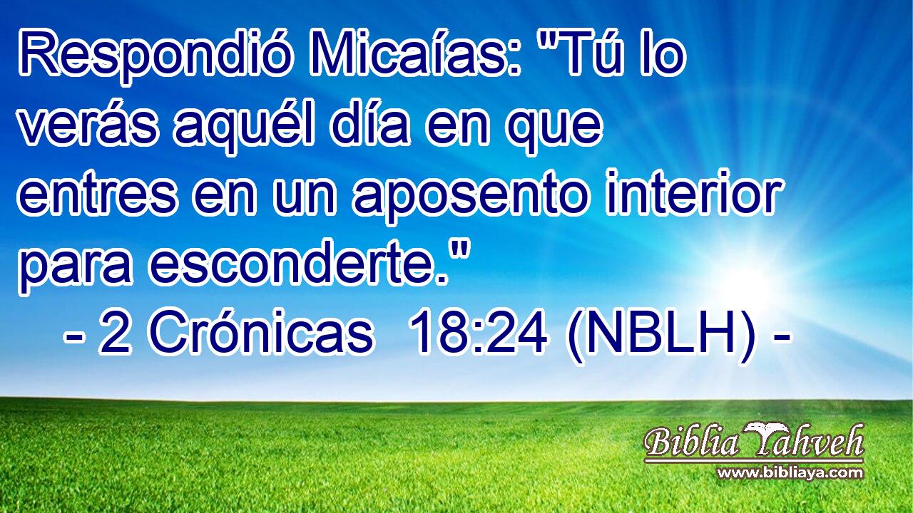  Respondió Micaías: 