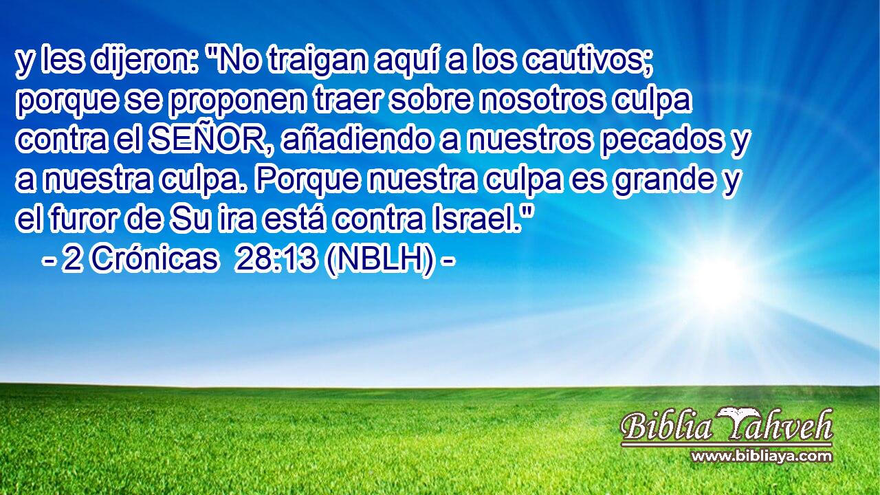  y les dijeron: 