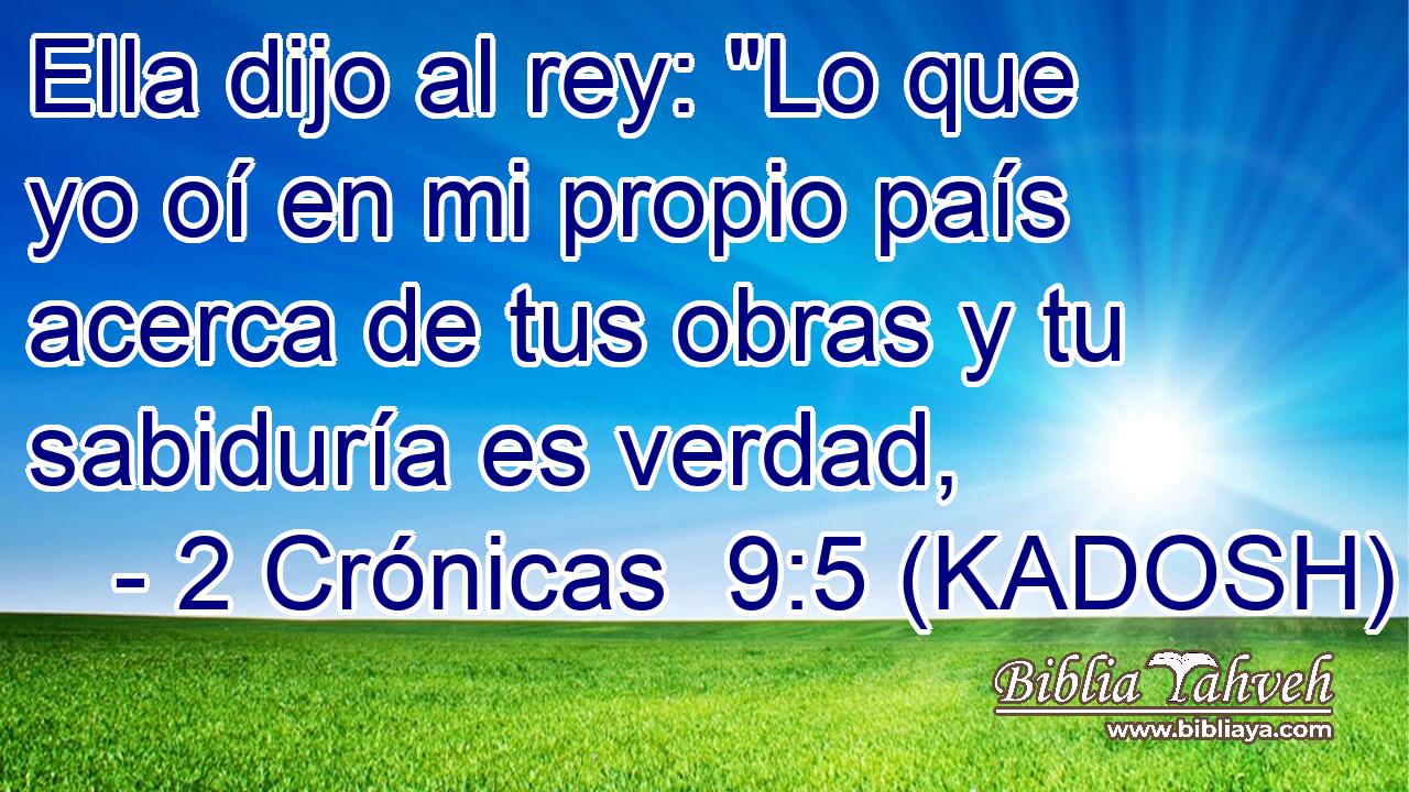  Ella dijo al rey: 