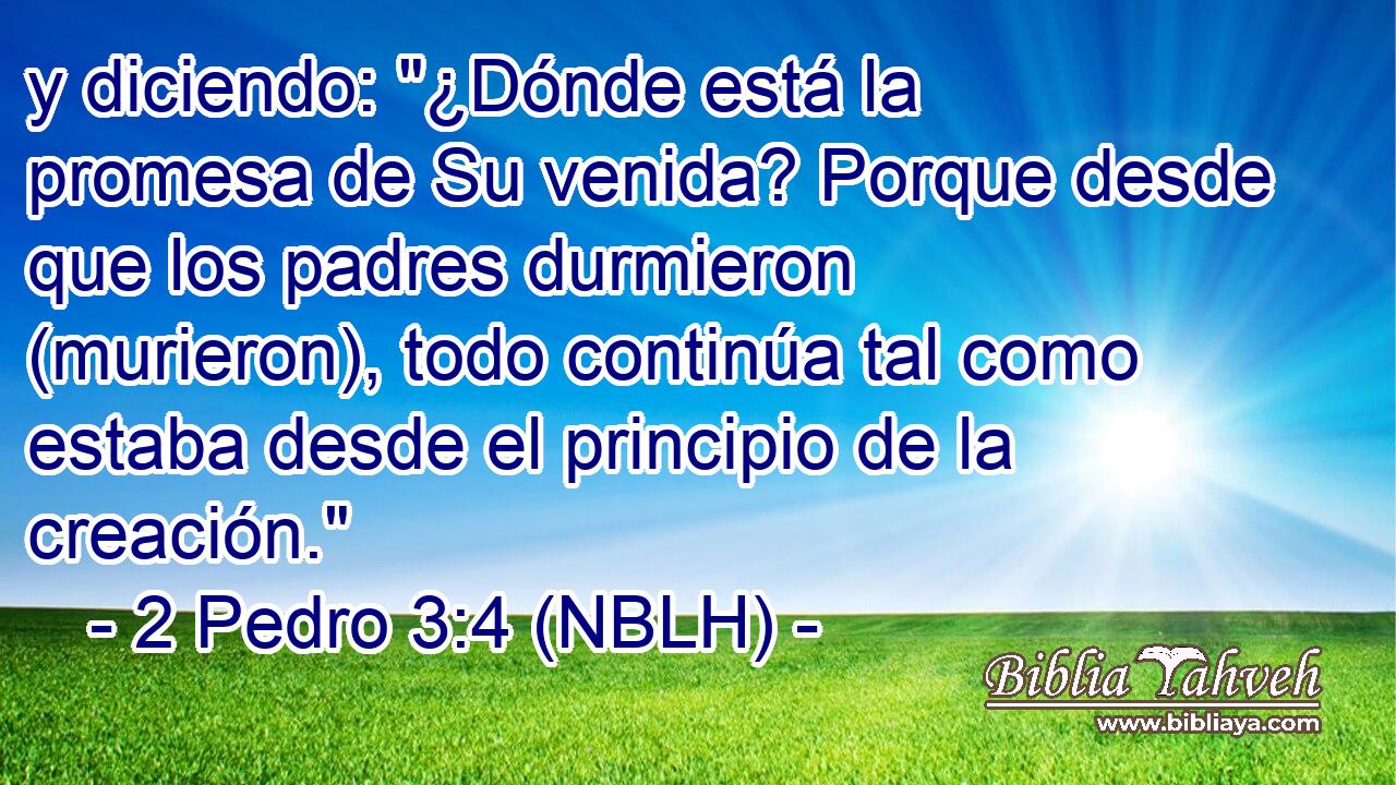  y diciendo: 