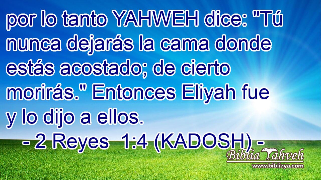  por lo tanto YAHWEH dice: 