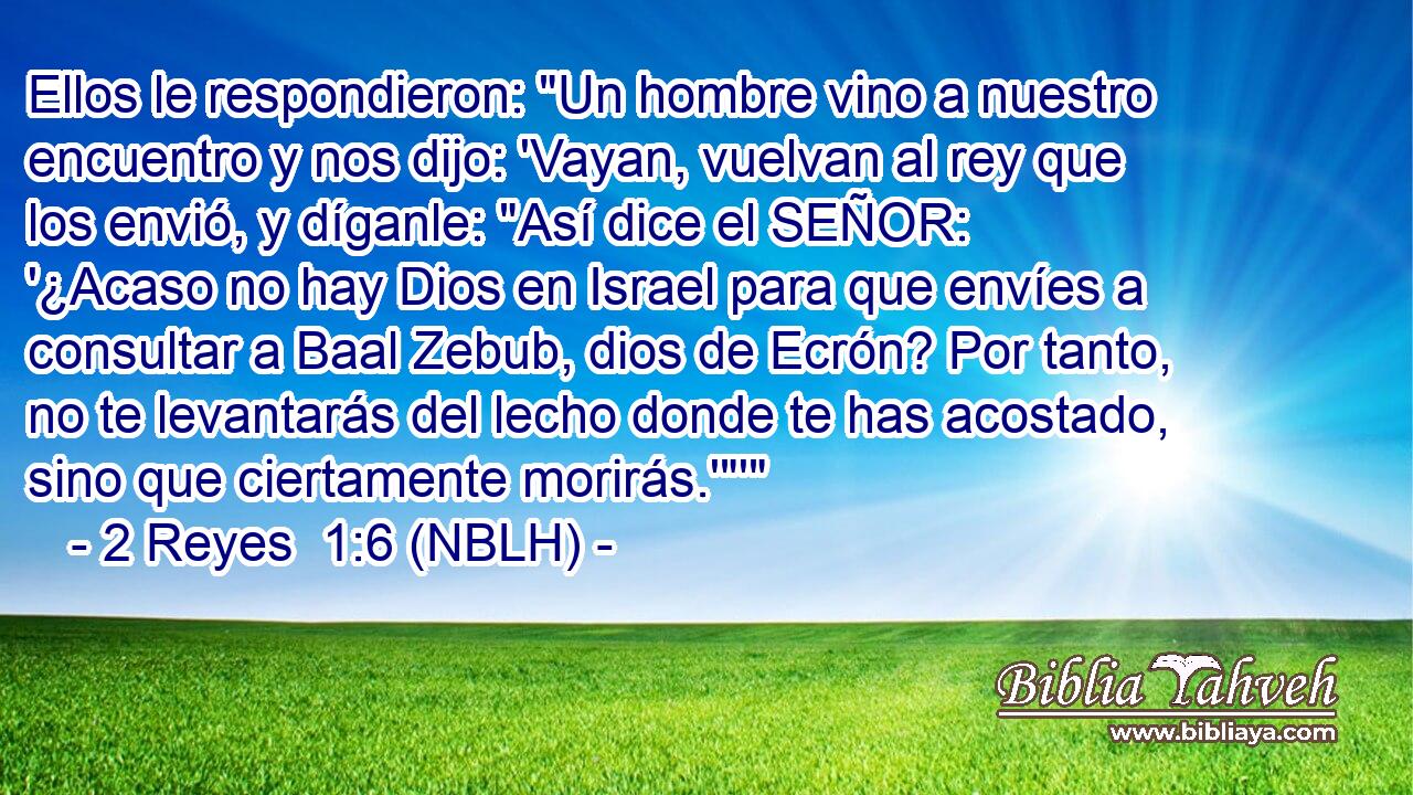  Ellos le respondieron: 