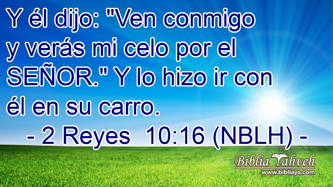  Y él dijo: 