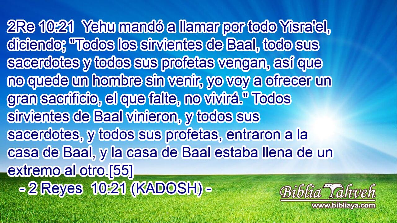  Yehu mandó a llamar por todo Yisra'el, diciendo; 