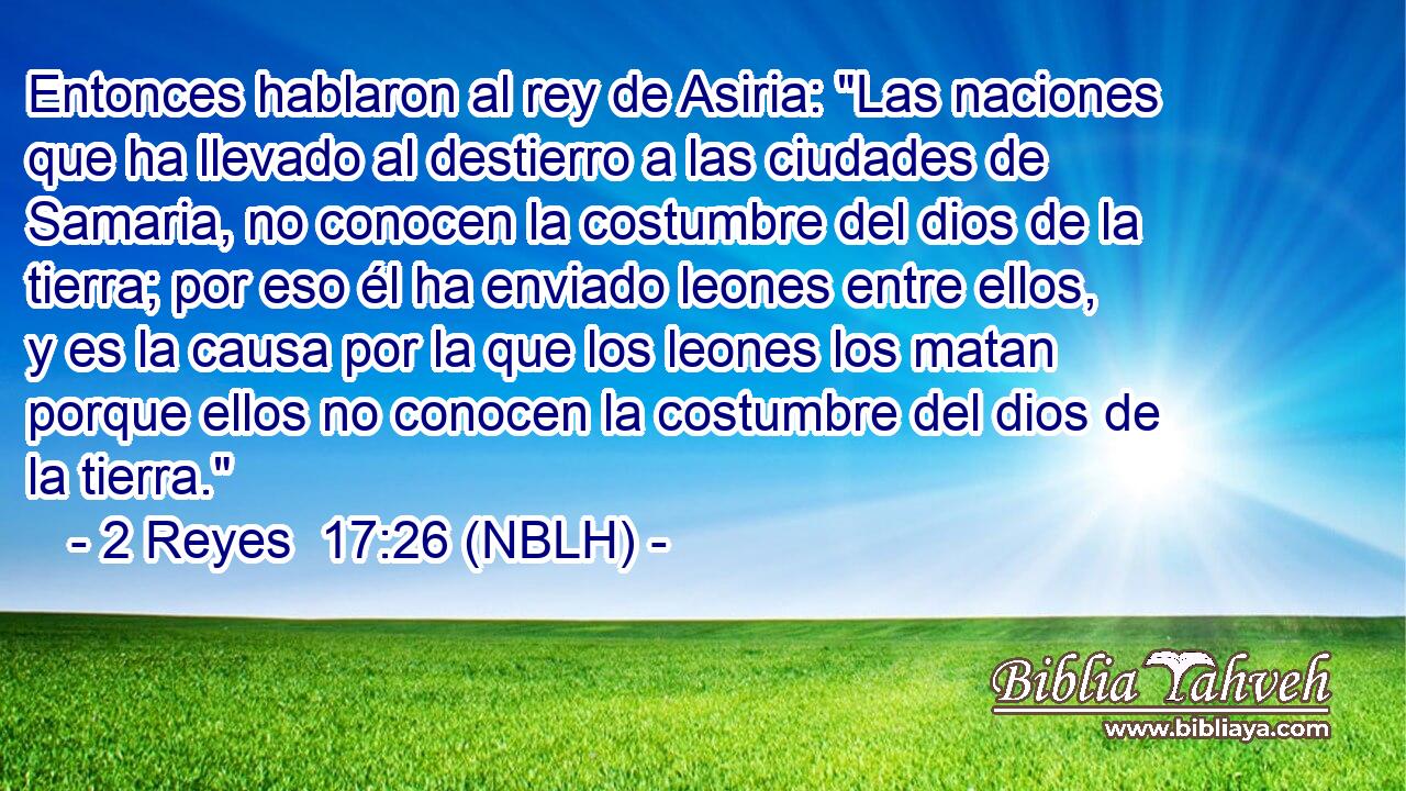  Entonces hablaron al rey de Asiria: 