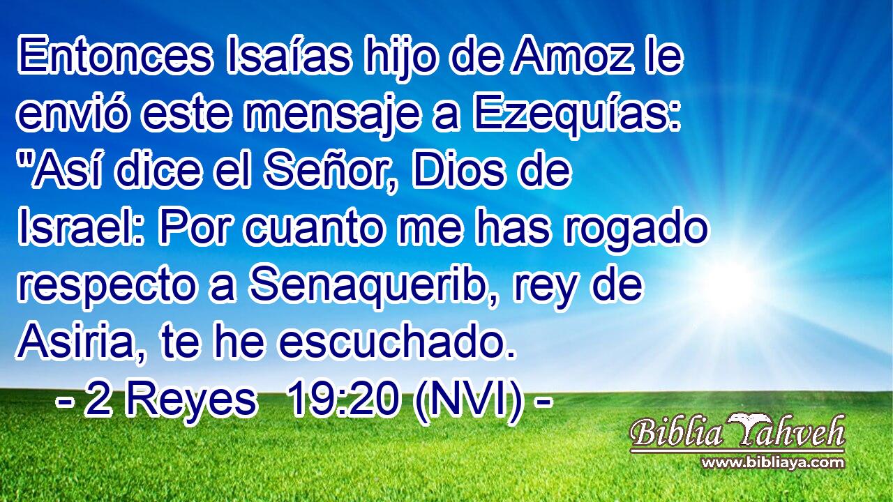  Entonces Isaías hijo de Amoz le envió este mensaje a Ezequías: 
