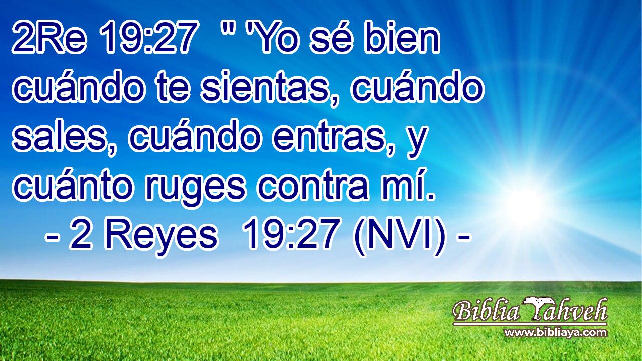 2Re 19:27  