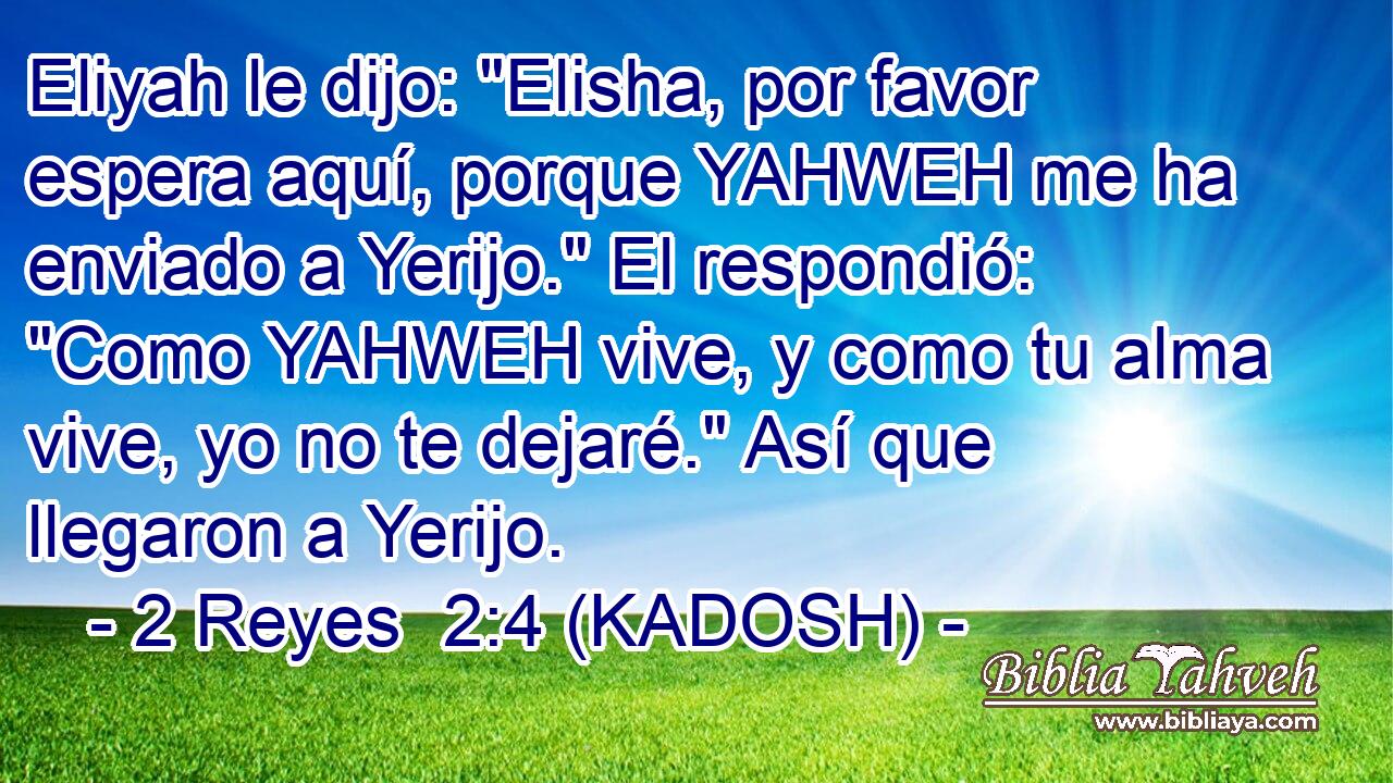  Eliyah le dijo: 