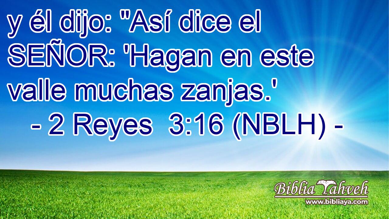  y él dijo: 