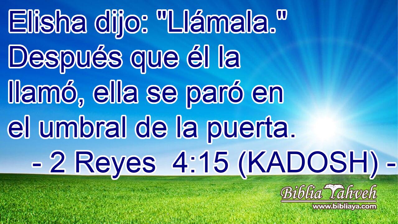  Elisha dijo: 