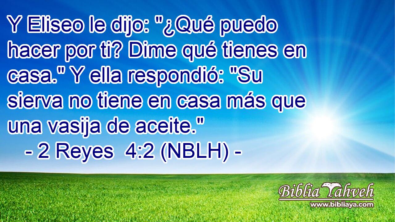  Y Eliseo le dijo: 