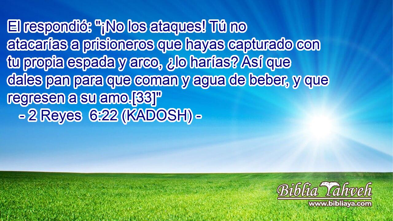  El respondió: 