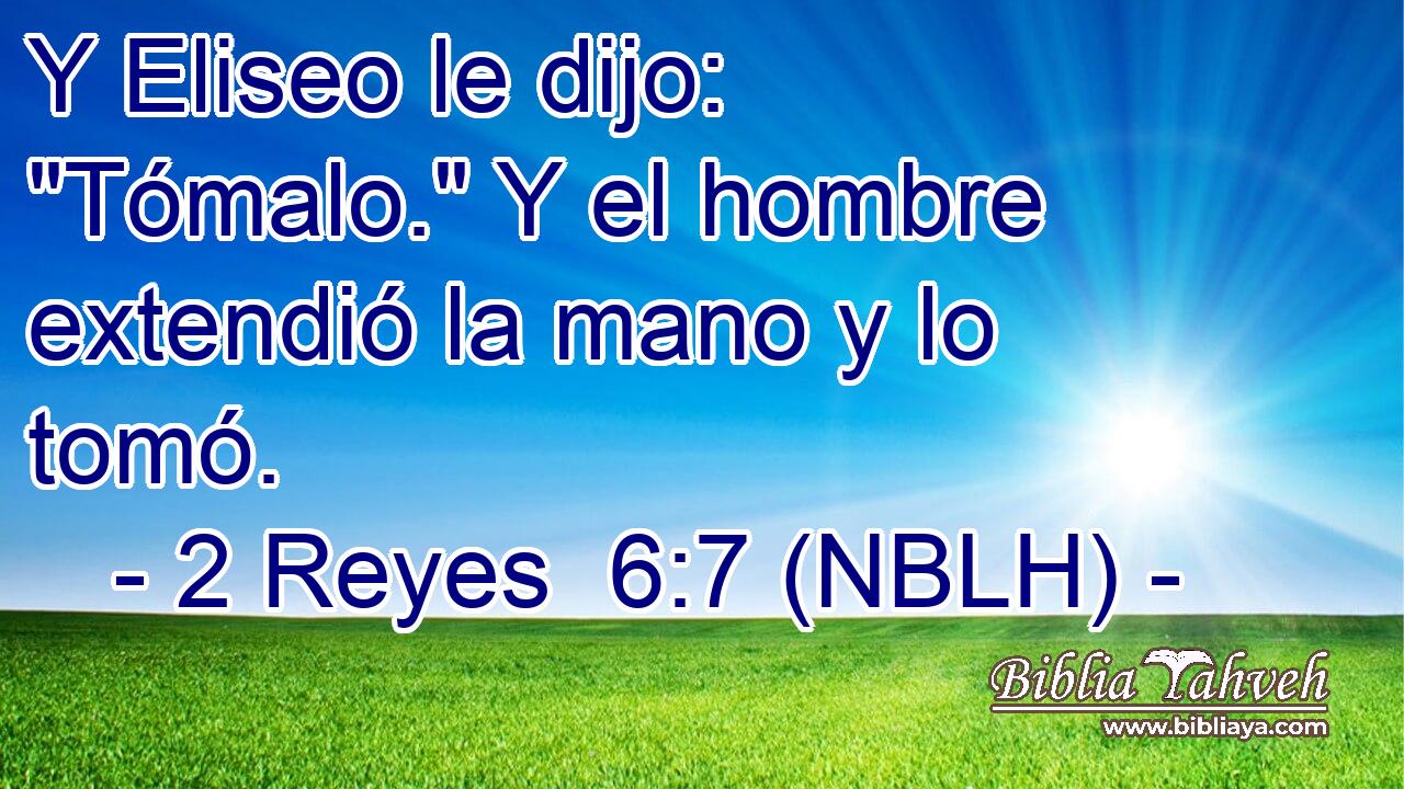  Y Eliseo le dijo: 