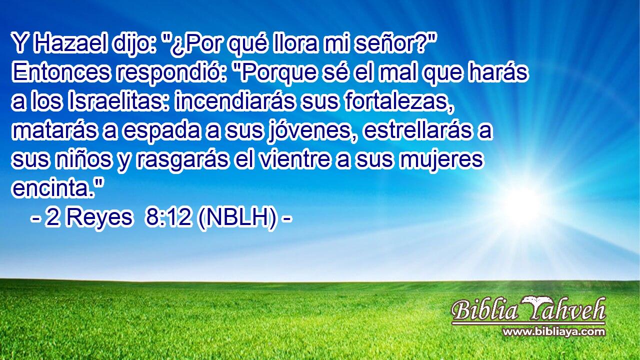 Y Hazael dijo: 