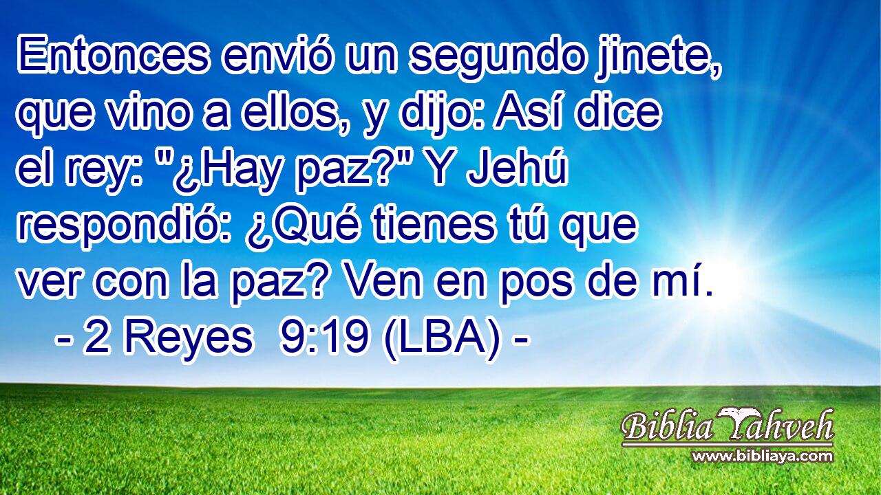Entonces envió un segundo jinete, que vino a ellos, y dijo: Así dice el rey: 
