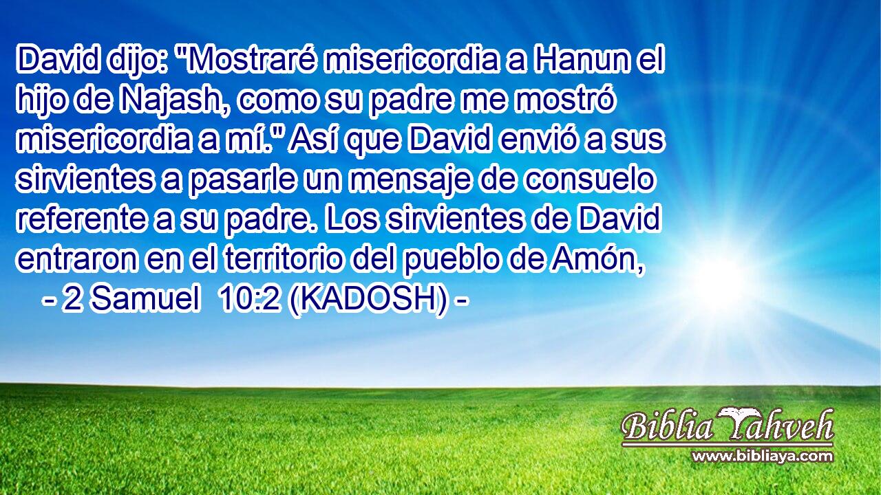  David dijo: 