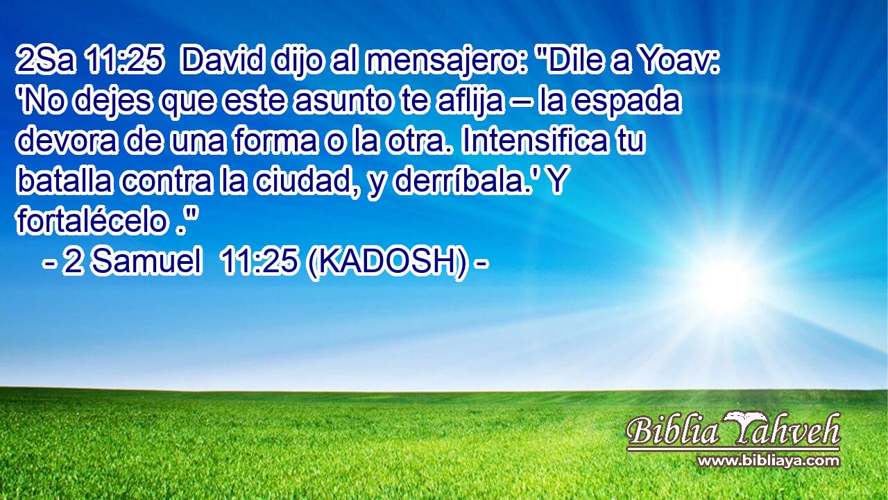  David dijo al mensajero: 