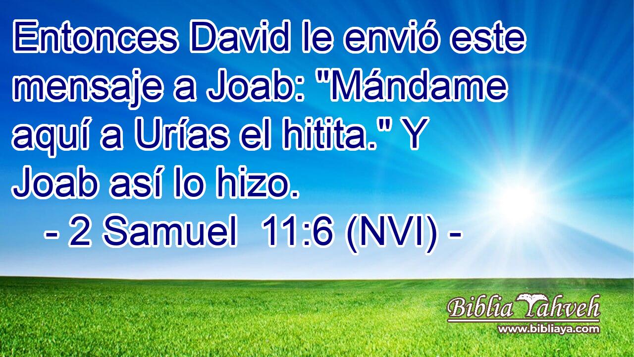  Entonces David le envió este mensaje a Joab: 