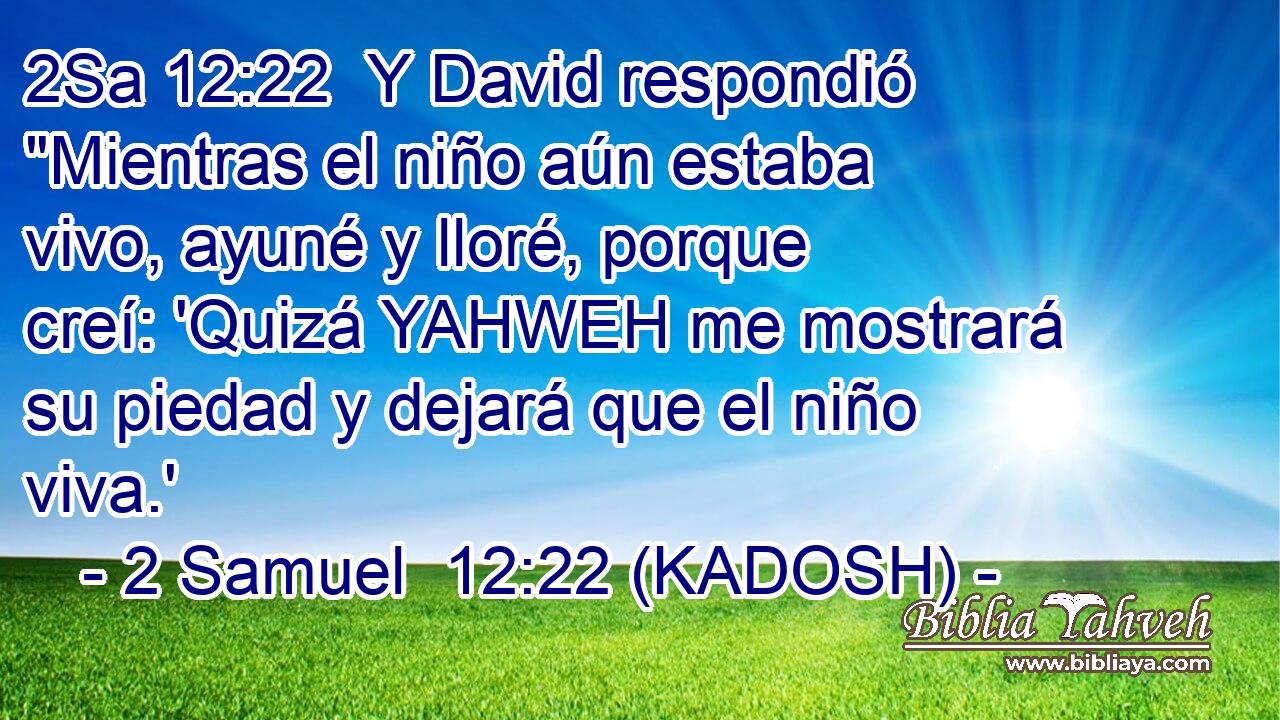  Y David respondió 