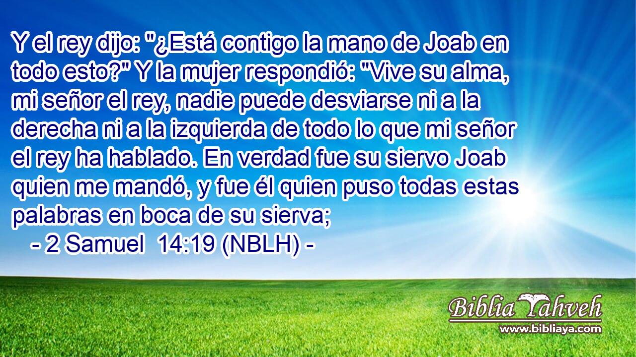  Y el rey dijo: 