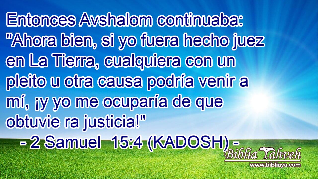  Entonces Avshalom continuaba: 