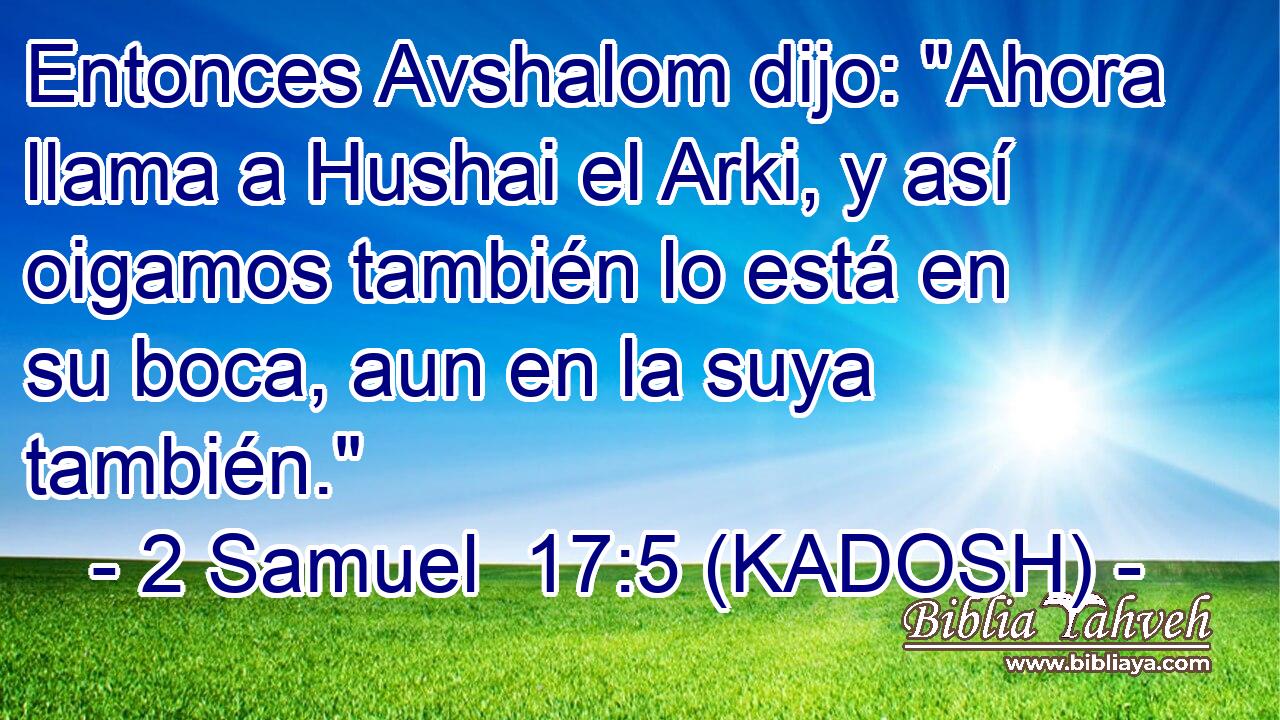  Entonces Avshalom dijo: 