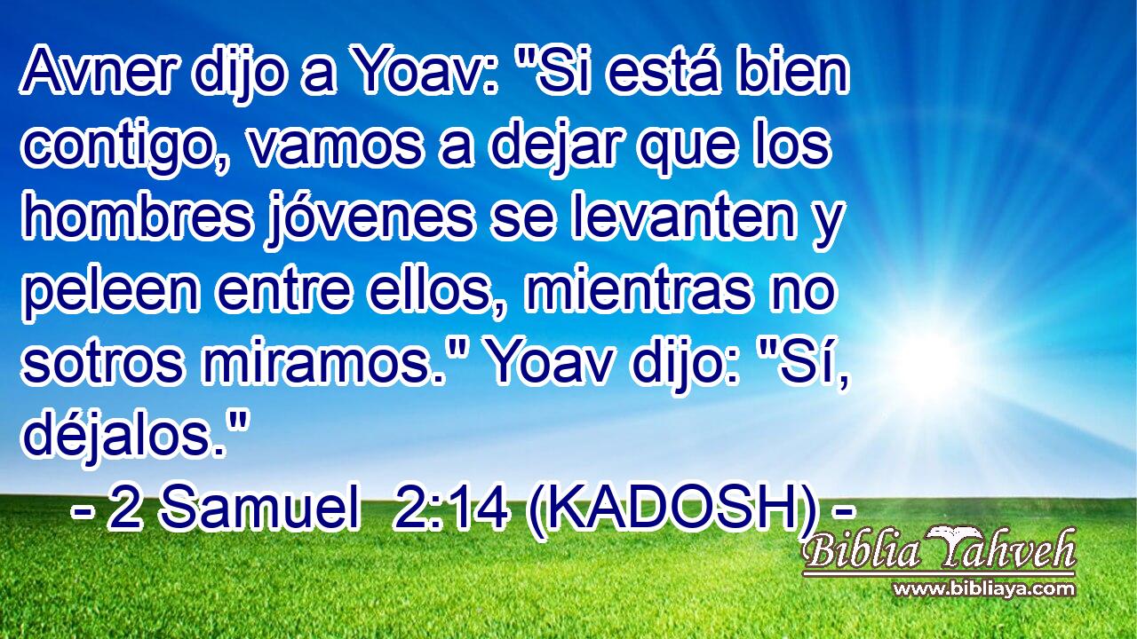 Avner dijo a Yoav: 